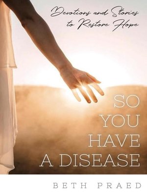 cover image of So You Have a Disease